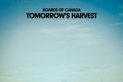 Boards of Canada – Tomorrow’s Harvest (de Boards of Canada)